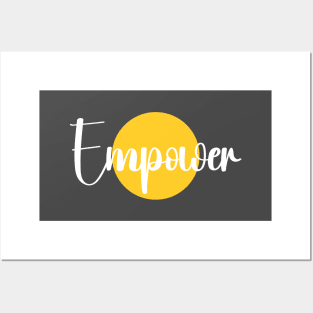 Empower Posters and Art